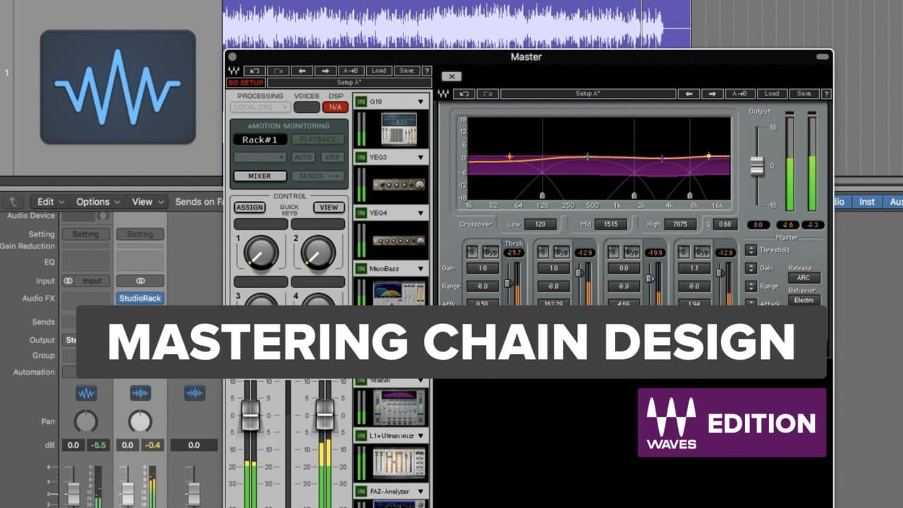 Mastering Chain Design with Waves Plugins - Sean Divine Tutorial Series