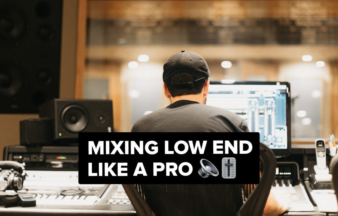 Mixing Low End Like A Pro - Tips and Plugins for Better Bass Mixes