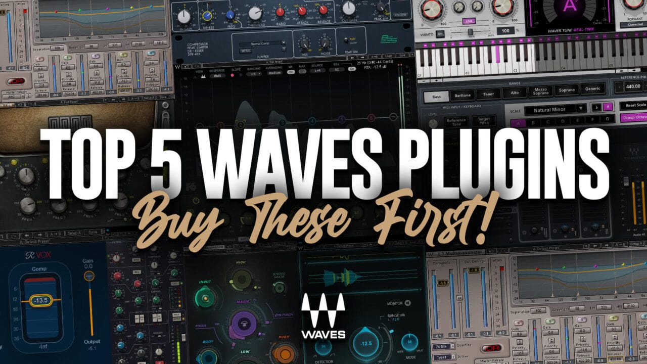 Top 5 Waves Mixing and Mastering Plugins