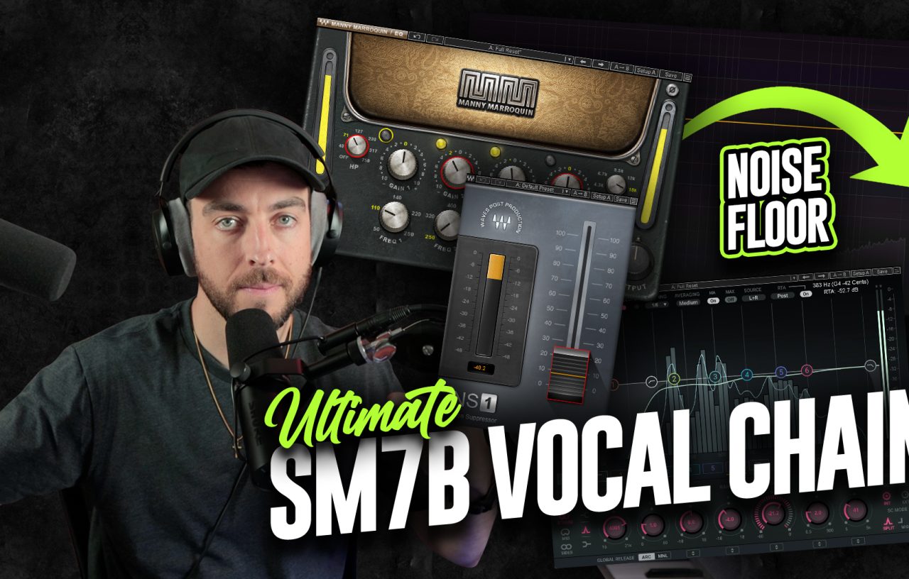 Ultimate Shure SM7b and SM7dB Vocal Chain - No More Noise!