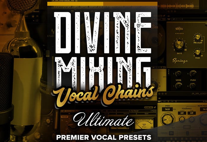 Divine Mixing - Vocal Chains Ultimate
